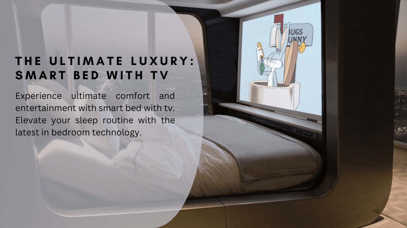 Smart Bed With tv