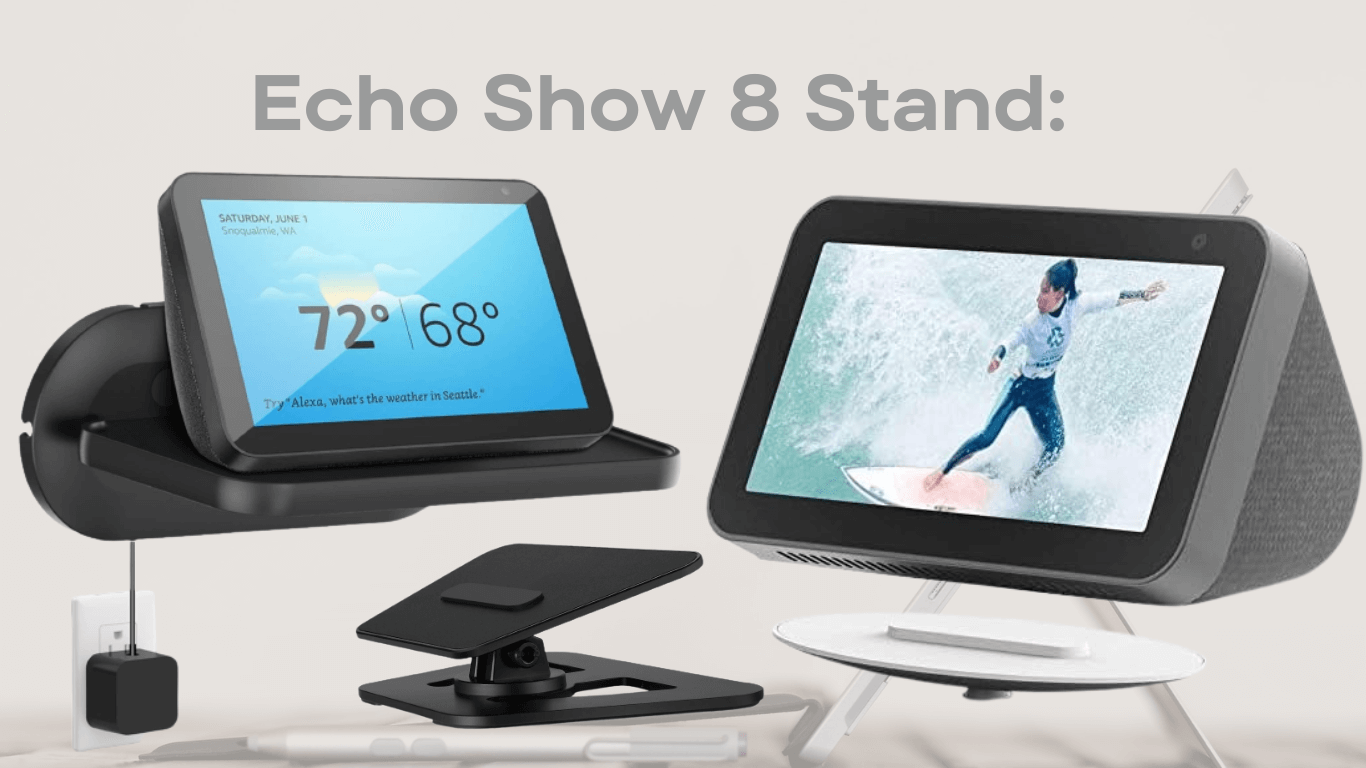 Echo Show 8 Stand