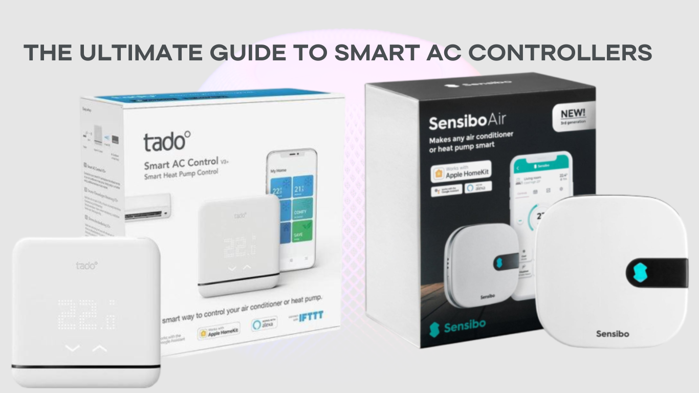 The Ultimate Guide to Smart AC Controller
