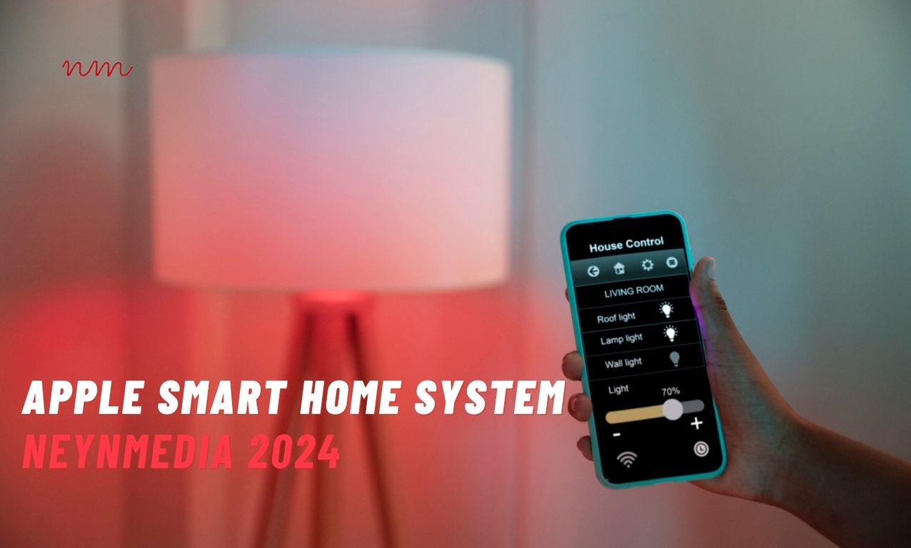 Apple Smart Home System | NeynMedia 2024